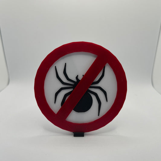 No Spiders Allowed - Prohibited Sign