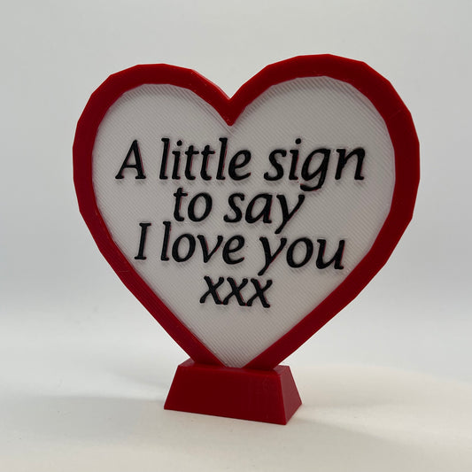 Valentines Day ‘A Little Sign To Say I Love You’