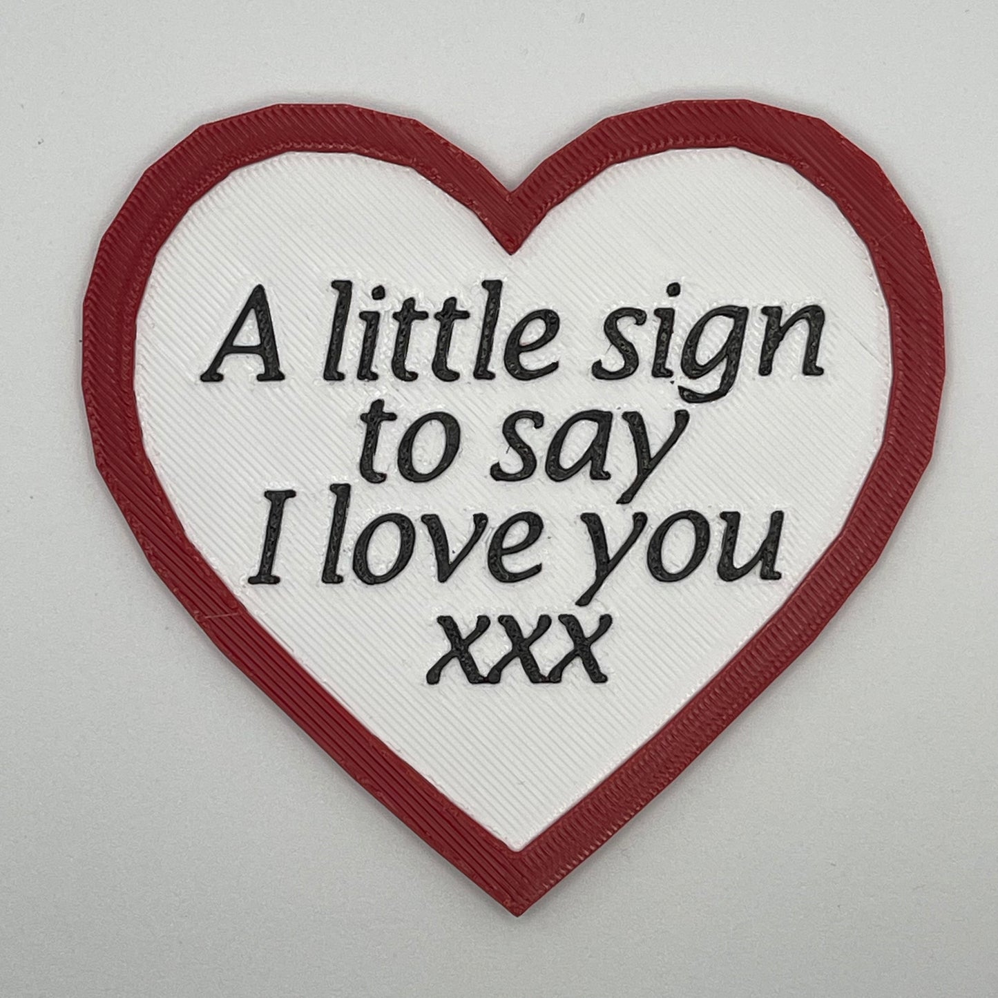 Valentines Day ‘A Little Sign To Say I Love You’